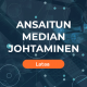 Ansaitun median johtaminen Ansaitun median johtaminen