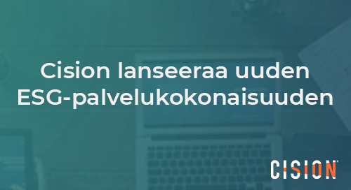 Cision lanseeraa uuden ESG-palvelukokonaisuuden