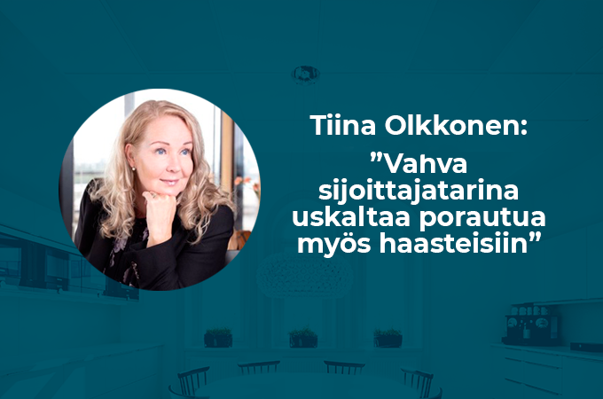 “Vahva sijoittajatarina uskaltaa porautua myös haasteisiin”
